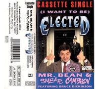 Mr. Bean & Smear Campaign - (I Want To Be) Elected [CASSETTE]
