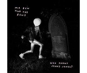 Mr Ben And The Bens - Who Knows Jenny Jones