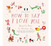Mr. Boddington's Studio: How to Say I Love You (Copertina rigida)