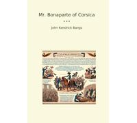 Mr. Bonaparte of Corsica