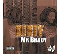 Mr.Brady - Dirty