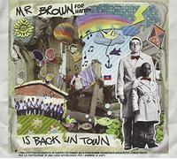 Mr. Brown For Haiti - Mr. Brown Is Back In Town - Cd