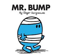 Mr. Bump: The Brilliantly Funny Classic Children’s illustrated Series