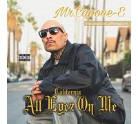 Mr Capone-E - California Love: All Eyez On Me