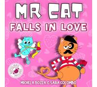 MR. CAT FALLS IN LOVE: Imparare l'inglese con lo Storytelling per bambini della scuola primaria