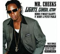 Mr.Cheeks - Lights Camera Action