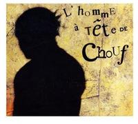 Mr Chouf - L Homme A La Tete De Chouf
