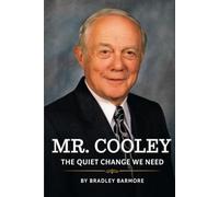 Mr. Cooley: THE QUIET CHANGE WE NEED