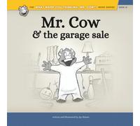 Mr. Cow and the Garage Sale