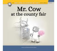 Mr. Cow at the County Fair