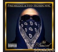 Mr Criminal - Premeditated Homocide