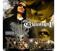 Mr. Criminal – Young Brown & Dangerous – CD