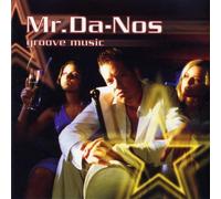 Mr.Da-Nos - Groove Music