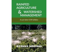 Mr Devang Shrivas Rainfed Agriculture and Watershed Management (Tascabile)