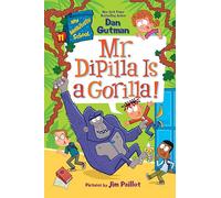 Mr. Dipilla Is a Gorilla!