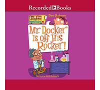 Mr. Docker è fuori dal suo Rocker! (La serie My Weird School)