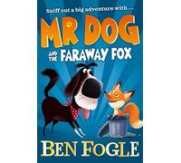 Mr Dog and the Faraway Fox