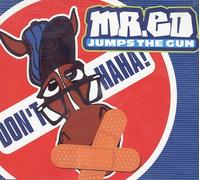 Mr.ed Jumps the Gun - Don't haha [Single-CD]