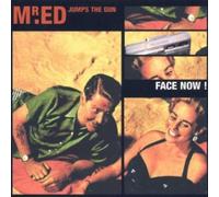 Mr.Ed Jumps The Gun - Face Now!