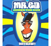 Mr. Ed Jumps the Gun - Heehaw