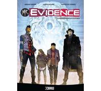 MR. EVIDENCE 01 - LA PROVA DELLA TUA ESISTENZA
