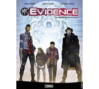 Mr. Evidence. Vol. 1: La prova della tua esistenza - 2022 - Sergi