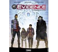 Mr. Evidence. Vol. 1: prova della tua esistenza, La.