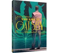 Mr. F. Scott Fitzgerald The Great Gatsby: An Illustrated Novel (Tascabile)