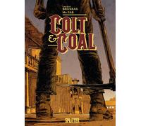 Mr Fab Vincent Brugeas Colt & Coal: (Graphic Novel) (Copertina rigida)