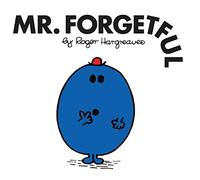 Mr. Forgetful: The Brilliantly Funny Classic Children’s illustrated Series