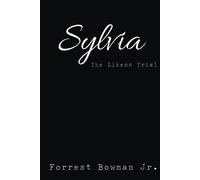 Mr Forrest B. Bowman Jr Sylvia: The Likens Trial (Tascabile)