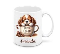 Mr. Gadgets Tazza in Ceramica 350 ml con disegno Cane In Tazzina I Need Coffee- Personalizzabile con nome (Cavalier King)
