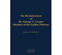 Mr. George C. C The Reminiscences of Mr. George C. Cooper, Me (Copertina rigida)