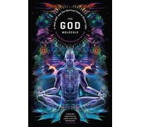 Mr Gerado Ruben Sandoval Isaac The God Molecule (Tascabile)