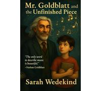 Mr. Goldblatt and the Unfinished Piece
