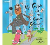 Mr Gum and the Biscuit Billionaire by Andy Stanton (2010-10-07)