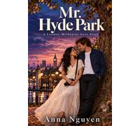 Mr. Hyde Park: A London-Melbourne Love Story
