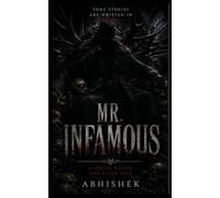 MR. INFAMOUS: A SERIAL KILLER AND A COP TALE: 1