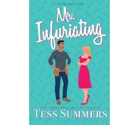 Mr. Infuriating: The Mister Series, Book One