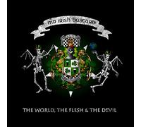 Mr. Irish Bastard - The World, the Flesh & the Devil