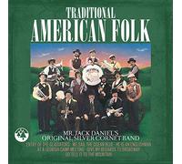 Mr.Jack Daniel's Original Silver Cornet Band Traditional American Folk (CD)