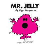 Mr. Jelly: The Brilliantly Funny Classic Children’s illustrated Series