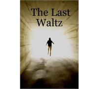 Mr John Carruthers The Last Waltz (Tascabile)