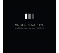 Mr Jones Machine De Manbleka Tingen / Elektricitet (Vinyl LP)