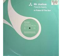 Mr Joshua - In Praise Of The Sun - Vinile
