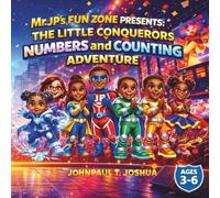 Mr. JP and the Little Conquerors: Number Tracing & Coloring Adventure: Learn Numbers 1-15 with the Little Conquerors Academy! | Preschool & Kindergarten Math Activity Book for Kids Ages 3-6