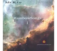 Mr K I E - Vol. 1-Rainbowsongs