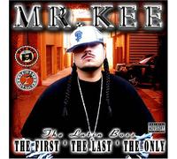 Mr. Kee - First The Last The Only