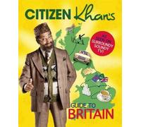 Mr Khan Citizen Khan's Guide To Britain (Copertina rigida)