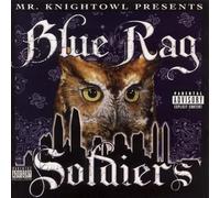 Mr. Knightowl - Presents Blue Rag Soldiers